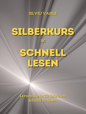 cover image of SILBERKURS * SCHNELL LESEN
